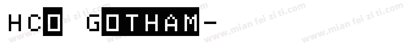 HCo Gotham字体转换